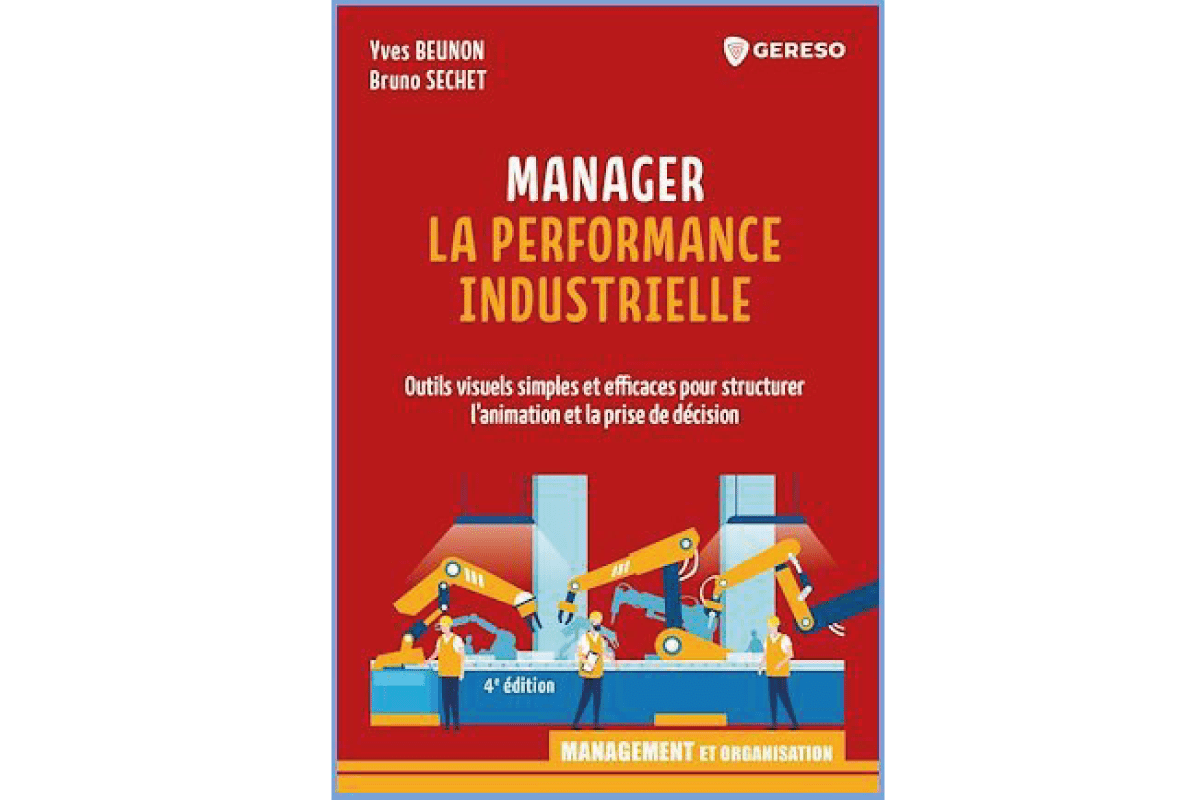 Livre du mois: « Manager la performance industrielle »