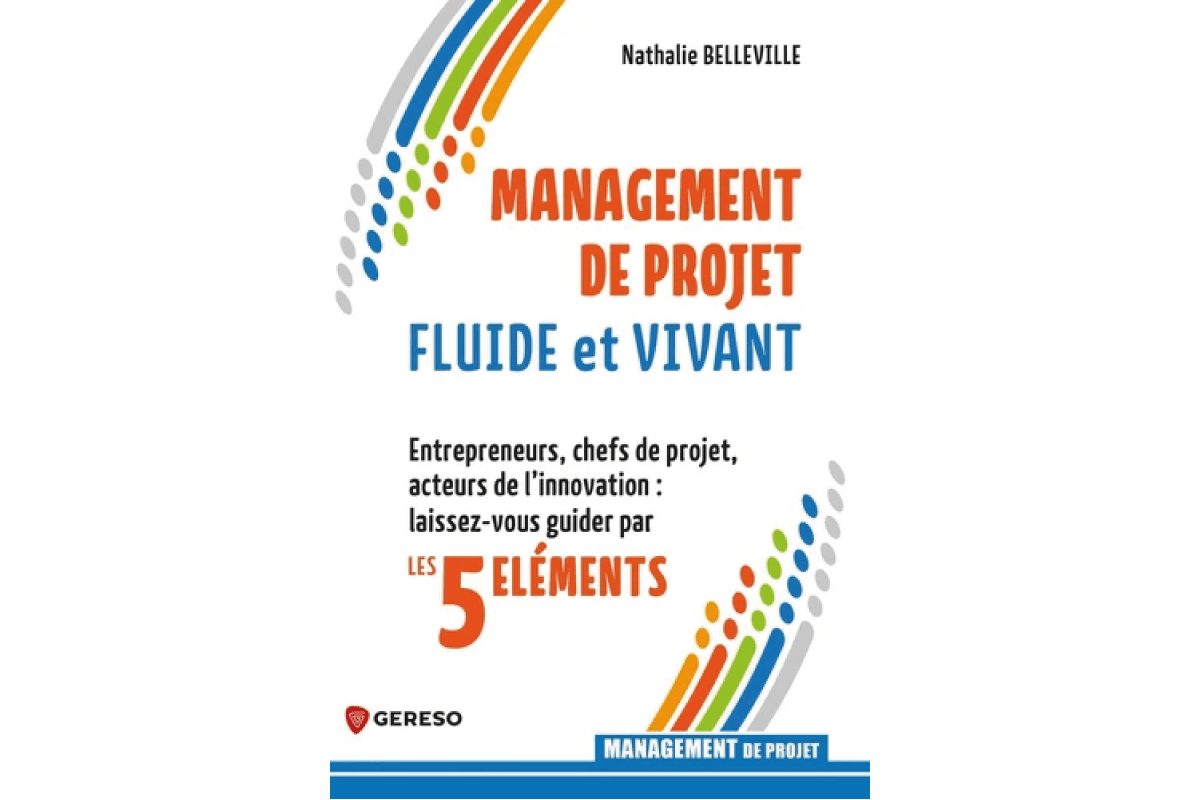 Livre du mois: Management De Projet – Fluide Et Vivant